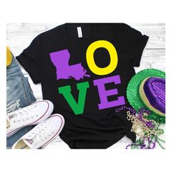 Love with Louisiana Map Svg, Mardi Gras Svg, Mardi Gras Kids Svg, Mardi Gras Shirt Svg, Happy Mardi Gras Svg, File for C
