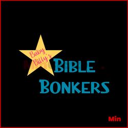 Baby Billys Bible Bonkers Star Logo SVG Digital Cricut File