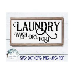 Laundry Sign, Wash, Dry, Fold, SVG, DXF, jpg, png, eps png, Home, Download, Cricut, Silhouette, Cut File, Wooden Sign, C