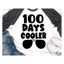 100 Days Cooler Svg, 100 Days of School Svg, Smarter Svg, Funny School 100th Day Shirt, Baby Boy, Svg Cut Files for Cric
