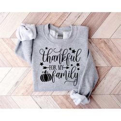 Thankful for my family shirt,Thankful for my family,Thanksgiving shirt,Turkey shirt,Thankful,Family Thanksgiving shirt,T