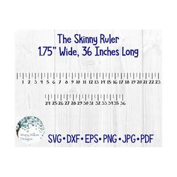 Skinny Ruler SVG, DXF, png, PDF, 36 Inch Ruler Measurement, Desk Ruler, Instant Digital Download File, Vinyl Decal File,