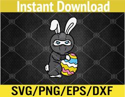 Ninja Bunny Rabbit Egg Cute Easter Day Boys Kids Toddler Svg, Eps, Png, Dxf, Digital Download