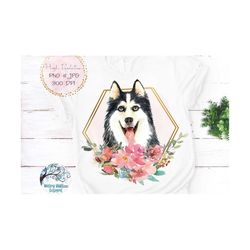 Floral Husky Dog Sublimation Png, Floral Watercolor Siberian Husky Png, Dog with Flowers, Animal, Sublimation Clipart