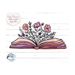 Book with Flowers Sublimation PNG, Floral Book PNG, Book with Flowers Growing, Vintage Book, Reading, Read, Pink Book Pn