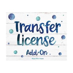 Transfer License Add On - ENTIRE SHOP - Sell Sublimation Transfers, Screen Prints, Molds, Stencils Etc