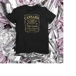 Cannabis 420 Shirt, Cannabis Shirt, Weed Shirt, Funny Marijuana Tee, Marijuana Shirt, Gift For Her, Weed Tee, 420gift, G