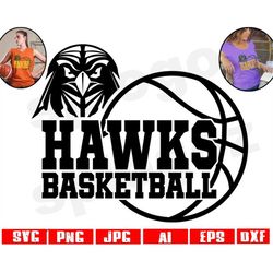 Hawks basketball svg Hawk basketball svg Hawks basketball png Hawks svg Hawk svg Hawks mascot svg Hawks mascot png Cricu