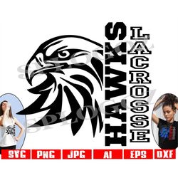 Hawks Lacrosse svg, Hawk Lacrosse svg, Hawk svg, Hawks svg, Digital Download, Lacrosse svg, Cricut or Silhouette, Hawks,