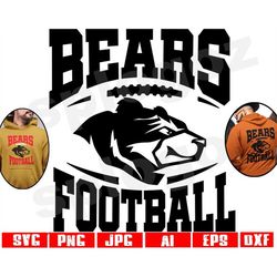 Bears football svg Bear football svg Bears football png Bears mascot svg Bear mascot svg Bears svg Bear svg Bears school
