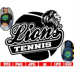 Lions tennis svg Lion tennis svg Lions tennis png Lions svg Lion svg Lions mascot png Lions school spirit Cricut designs