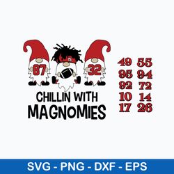 Chillin with Magnomies Mahomes Svg, Mahomes, Kansas City Chiefs, Gnomes Svg, Png Dxf Eps File
