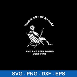 Coming Out Of My Cage And I_ve Been Doing Just Fine Svg, Png Dxf Eps Digital File