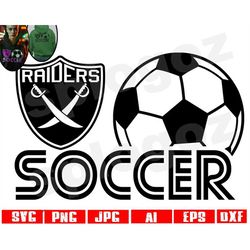 Raiders soccer svg Raider soccer svg Raiders soccer svg Raiders mascot svg Raiders mascot png Raider svg Raiders svg Cri