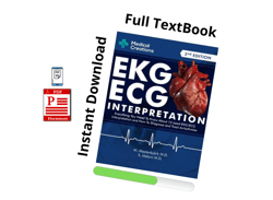 EKG/ECG Interpretation: Everything You Need to Know About the 12-Lead EKG/ECG Interpretation and How to Diagnose