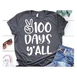 100 Days Yall Svg, 100 Days Smarter Svg, Funny School 100th Day Shirt, Baby Boy, Kids Peace 100 Days Svg Cut Files for C