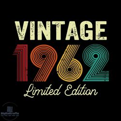 59 Years Old svg Vintage 1962 Limited Edition 59Th Birthday SVG PNG DXF EPS PDF