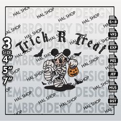 Halloween Machine Embroidery Files, Trick Or Treat Mummy Mickey Halloween Embroidery files, Disney Embroidery Designs