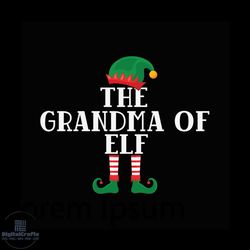 The Grandma of Elf Svg, Christmas Svg, Elf Grandma Svg, Elf Svg, Grandma Svg