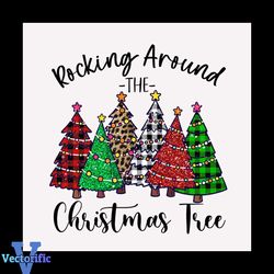 Rocking Around The Christmas Tree Svg, Christmas Svg, Pine Tree Svg, Rocking svg