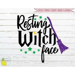 Resting Witch Face svg Halloween Fall svg Hocus Pocus svg Funny Mom Halloween Shirt svg files for Cricut Downloads Silho