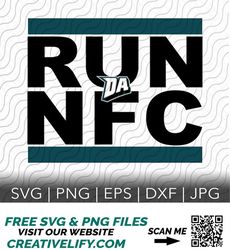 Run Da Nfc, Eagles Fan, SVG, PNG, EPS, files for Cricut or Silhouette