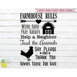 Farmhouse Rules svg, Family svg Farm svg Chicken svg Barn Rooster svg Arrow svg Files for Cricut Downloads Silhouette Cl