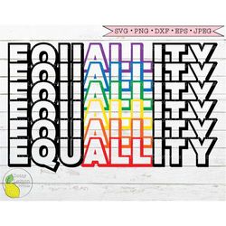 Rainbow Equallity svg, Gay Pride svg Equality svg Love svg LGBTQ svg files for Cricut Downloads Silhouette Clip Art