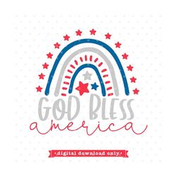 4th of July SVG, God Bless America svg design, rainbow svg file, 4th of July PNG, patriotic svg, 4th of July rainbow png