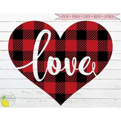 Love Valentine svg, Buffalo Plaid Red Heart Valentines Day svg  Wedding Farmhouse Family svg Files for Cricut Downloads