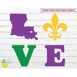 Mardi Gras SVG, Louisiana Fleur De Lis Love svg  Fat Tuesday Saints New Orleans svg Files for Cricut Downloads Silhouett