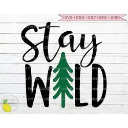 Summer svg Camping svg Mountain svg Hike svg Adventure svg Stay Wild svg Hiking svg files for Cricut Downloads Silhouett