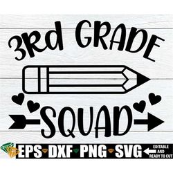 3rd Grade Squad, 3rd Grade Team Shirts SVG, 3rd Grade Teacher Shirt svg, 3rd Grade svg, First Day Of School svg, Back To
