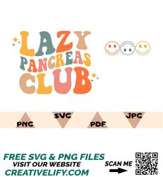 Lazy Pancreas Club Svg, Pancreas Awareness Svg, Pancreas Svg Png, Diabetes Svg Png, Diabetic Life Svg, Type 1 Diabetes S