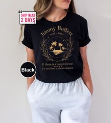 Jimmy Buffett Memorial Shirt, 70s 80s Rock Music Shirt, Jimmy Buffett Fan Gift, Rest In Peace Shirt, Trop Beach Rock, Tr