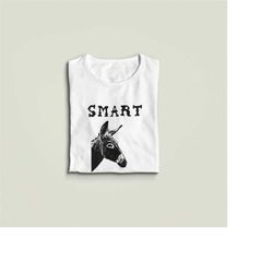 Smart Ass Shirt, Bad Ass Tee, Funny Sayings, Funny Tshirts, Sarcastic Gift, Badass Gifts, Funny Donkey Shirt, Sassy Tops
