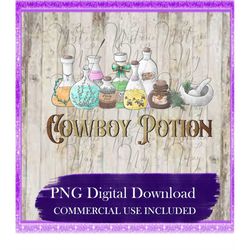 Cowboy Potion PNG, Country Western, Sublimation, DtG Printing
