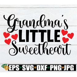 Grandma's Sweetheart, Valentine's Day, I love my Granddaughter, I Love My Grandson, Grandma's Valentine, Cut File, SVG,