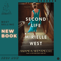 The Second Life of Mirielle West: A Haunting Historical Novel Perfect for Book Clubs