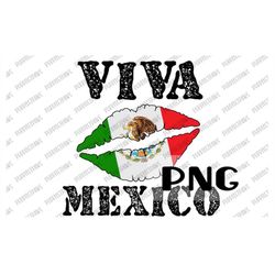 Viva Mexico PNG for Sublimation, Mexican Flag, Latin AF, Mexican Independence, Clip Art, Instant Download, PNG
