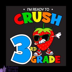 I'm Ready To Crush 3rd Grade Cute Strawberry Svg, Back To School Svg