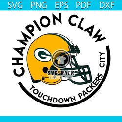 Champion Claw Touchdown Packers City Svg, Sport Svg, Green Bay Packers Svg, Green Bay Packers Football Team Svg, Green B