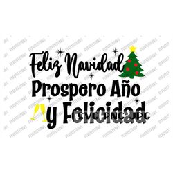 Feliz Navidad Prospero Ano Y Felicidad SVG, Spanish Merry Christmas Digital Cut File, Sublimation, Printable Instant Dow