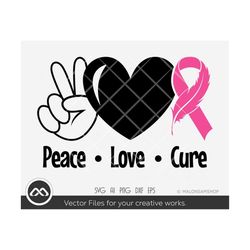 Peace love Cure SVG, Cancer svg, cancer awareness svg, pink ribbon svg, dxf eps png cut file