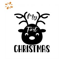 My First Christmas Svg, Christmas Svg, Reindeer Svg, Merry Christmas svg, Xmas svg