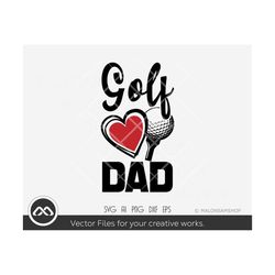 Golfer SVG file Golf love dad - golf svg, golfing svg, golfer svg, golf dad svg, clipart, png, cut fil, heart for lovers