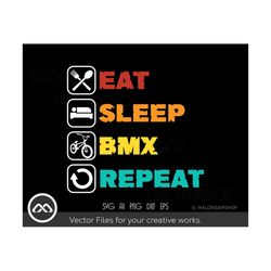 Bmx SVG Eat sleep bmx repeat - bmx svg, bike svg, bmx png, bmx bike svg for lovers