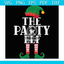 The Party Elf Svg, Christmas Svg, Elf Party Svg, Elf Svg, Merry Christmas Svg, Party Svg
