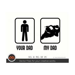 Sportbike SVG Your dad my dad - sportbike svg, racing svg, motorcycle png, motorbike svg, cutting file