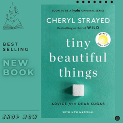 Tiny Beautiful Things (10th Anniversary Edition) Cheryl Strayed